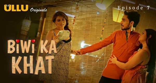 Biwi Ka Khat 2025 Ullu Hindi porn Web Series Episode 7